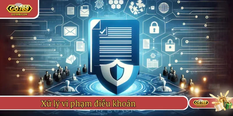 Cách xử lý những lỗi vi phạm điều khoản chung